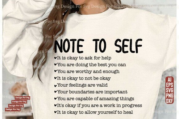 Download Note to Self SVG, Mental Health Reminder - Premium Resources